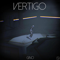 Gino - Vertigo
