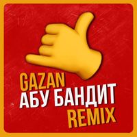 Gazan - ABU BANDIT (Remix)