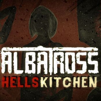 Albatross - Hellskitchen 2.0