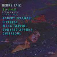 Henry Saiz - The Untold Remixed, Pt.2