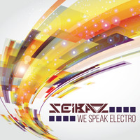 Seibaz - We Speak Electro