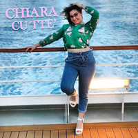 Chiara - Cu tttè