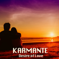 Karmante - Desire of Love