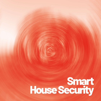 Various Artists - Smart House Security