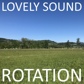 Lovely Sound - Rotation