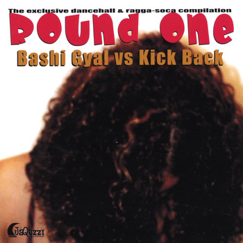 Round One - Bashi Gyal vs Kick Back