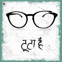 एकाग्र सिंघल - Toota Hai