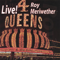 Roy Meriwether - Live at The 4 Queens