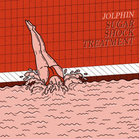 Jolphin - Sugar Shock Treatment