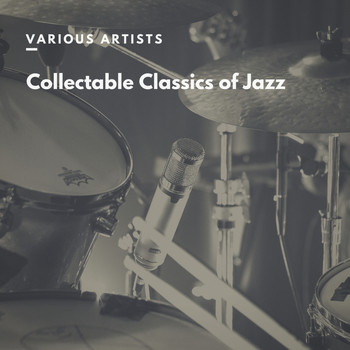 Various Artists - Collectable Classics of Jazz