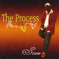 Scoe - The Process