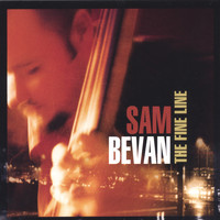 Sam Bevan - The Fine Line