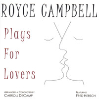 Royce Campbell - Plays For Lovers