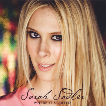 Sarah Sadler - Where It Started