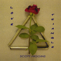 Scott Higgins - Love Triangle