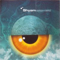 Shyam - Sonce v senci