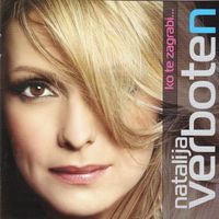 Natalija Verboten - Ko te zagrabi… (Explicit)