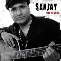 Sanjay - Vive El Sueno