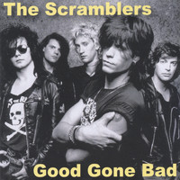 The Scramblers - Good Gone Bad