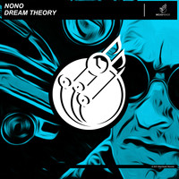 Nono - Dream Theory