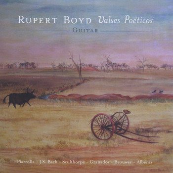 Rupert Boyd - Valses Poéticos