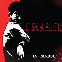 The Scarlets - In March
