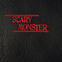 Scary Monster - Scary Monster