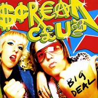 Scream Club - Big Deal