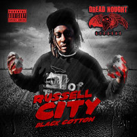 Russell City - Black Cotton (Explicit)