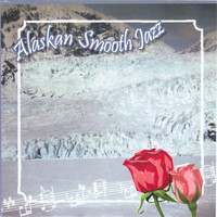 Sam Hughes - Alaskan Smooth Jazz