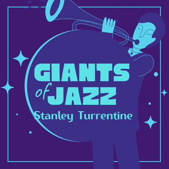 Stanley Turrentine - Giants of Jazz