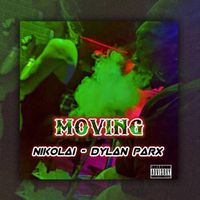 Nikolai - Moving (Explicit)