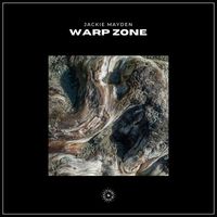 Jackie Mayden - Warp Zone