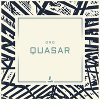 Dro - Quasar
