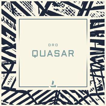 Dro - Quasar