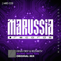 Denis First & Reznikov - Along With You