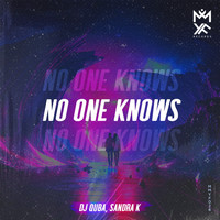 Dj Quba and Sandra K - No One Knows
