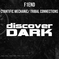 F1END - Cyantific Mechanic / Tribal Connections