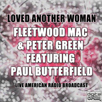 Fleetwood Mac - Loved Another Woman (Live)