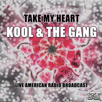 Kool & The Gang - Take My Heart (Live)