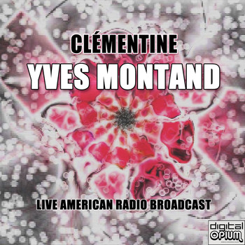Yves Montand - Clémentine (Live)