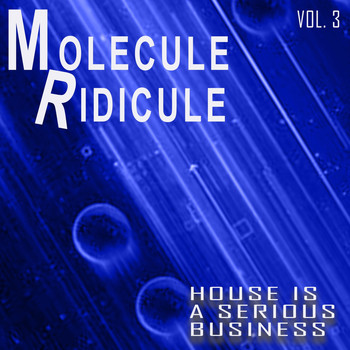 Various Artists - Molecule Ridicule, Vol. 3