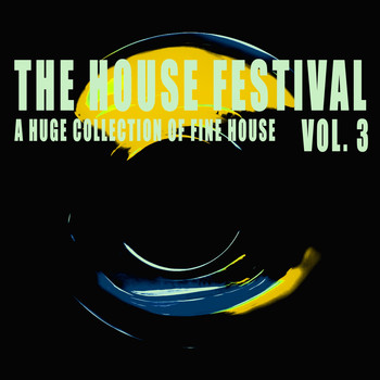 Various Artists - The House Festival, Vol. 3
