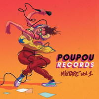 Multi-interprètes - Poupou Records Mixtape, Vol. 1 (Explicit)