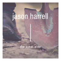 Jason Harrell - The Other Side (Explicit)