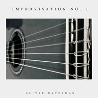 Oliver Waterman - Improvisation No. 1