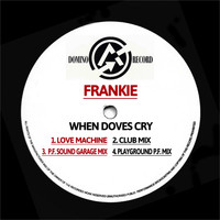 Frankie - When Doves Cry