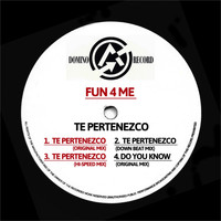 FUN 4 ME - Te Pertenezco