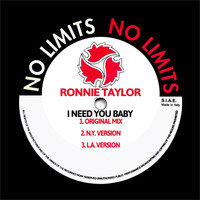 Ronnie Taylor - I Need You Baby