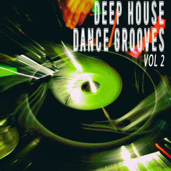 Various Artists - Deep House Dance Grooves, Vol. 2